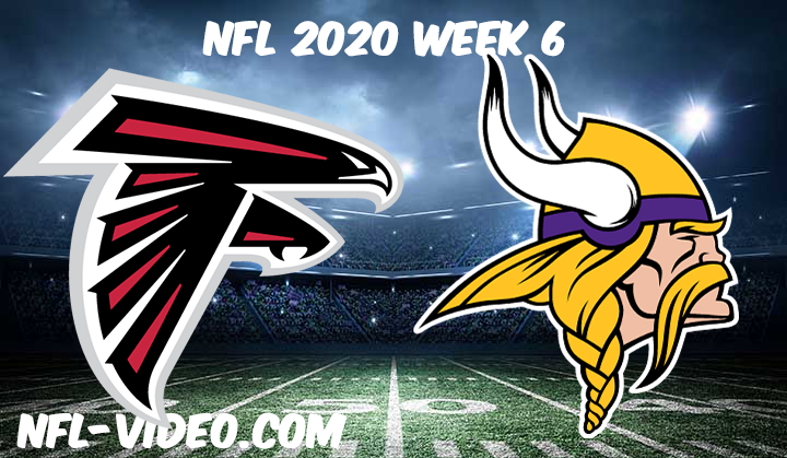 Atlanta Falcons vs Minnesota Vikings Full Game & Highlights NFL 2020 Week 6