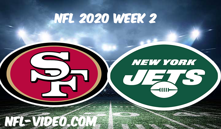 San Francisco 49ers vs New York Jets Full Game & Highlights NFL 2020 Week 2