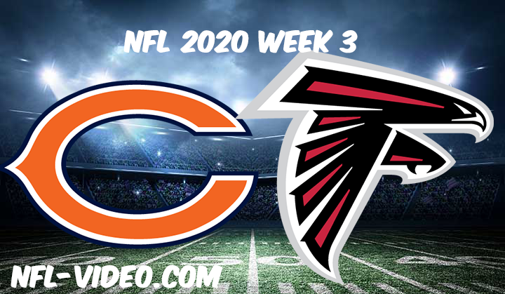 Chicago Bears vs Atlanta Falcons Full Game & Highlights NFL 2020 Week 3