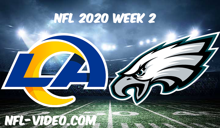 Los Angeles Rams vs Philadelphia Eagles Full Game & Highlights NFL 2020 Week 2