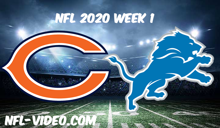 Chicago Bears vs Detroit Lions Full Game & Highlights NFL 2020 Week 1