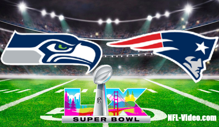 Seattle Seahawks vs New England Patriots Full Game Replay February 8, 2026 NFL Super Bowl LX NFL Full Game