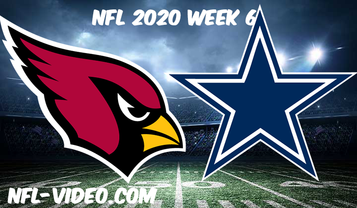 Arizona Cardinals vs. Dallas Cowboys Full Game & Highlights NFL 2020 Week 6