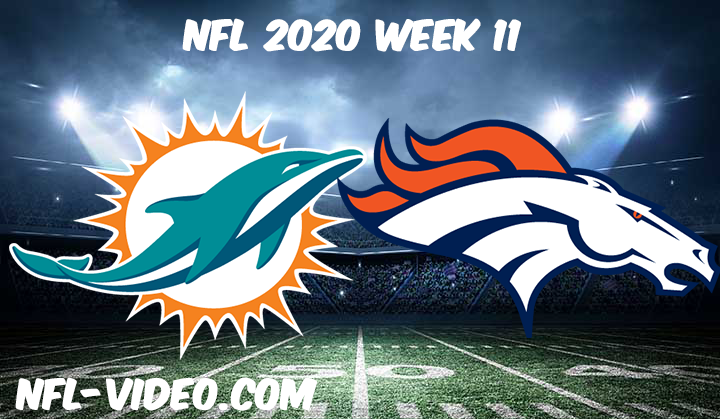 Miami Dolphins vs Denver Broncos Full Game & Highlights NFL 2020 Week