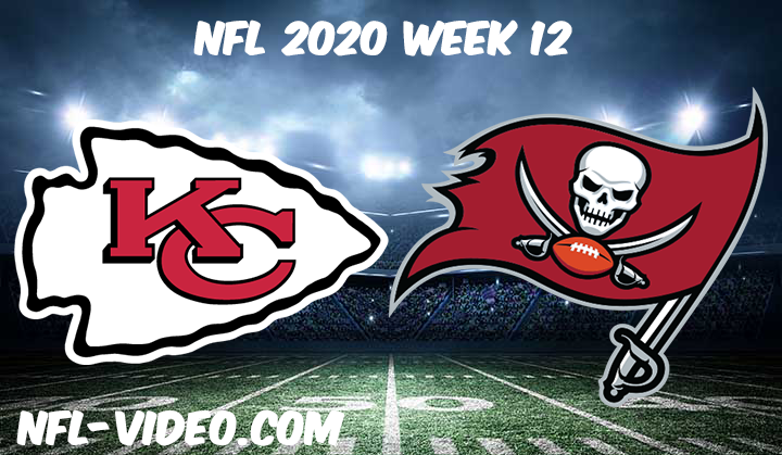 Kansas City Chiefs vs Tampa Bay Buccaneers Full Game & Highlights NFL 2020 Week 12