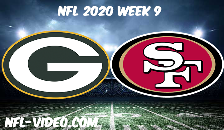 Green Bay Packers vs San Francisco 49ers Full Game & Highlights NFL 2020 Week 9