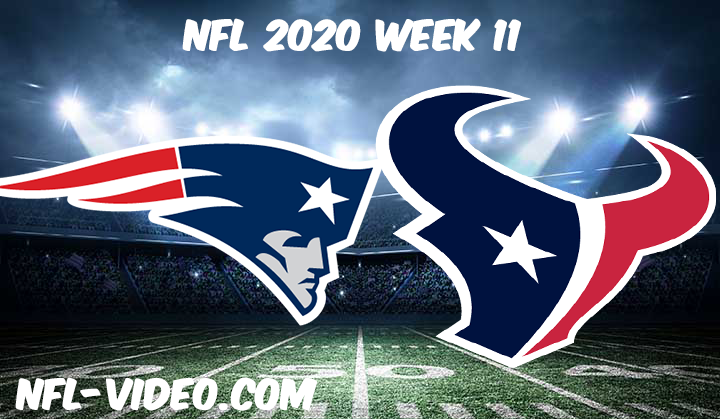 New England Patriots vs Houston Texans Full Game & Highlights NFL 2020 Week 11