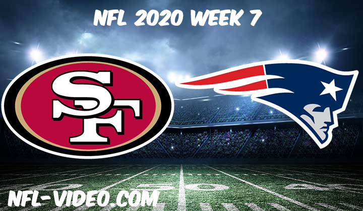 San Francisco 49ers vs New England Patriots Full Game & Highlights NFL 2020 Week 7