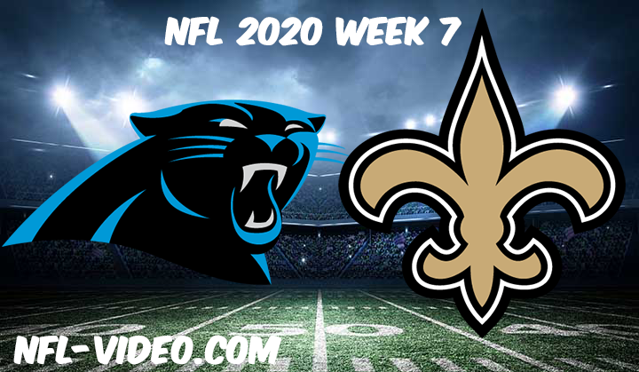 Carolina Panthers vs New Orleans Saints Full Game & Highlights NFL 2020 Week 7