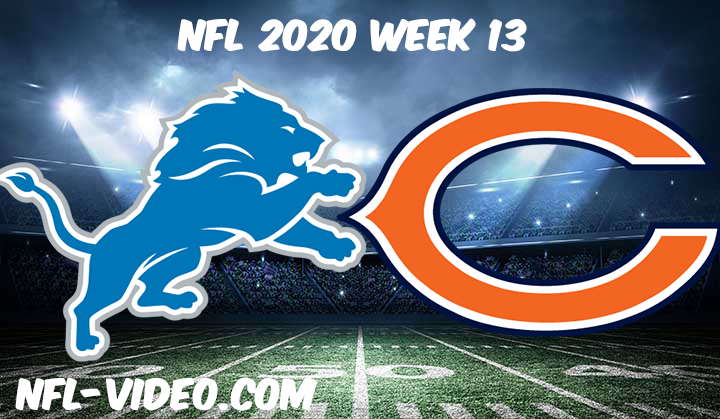 Detroit Lions vs Chicago Bears Full Game & Highlights NFL 2020 Week 13
