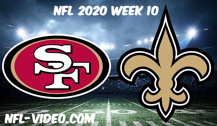 San Francisco 49ers vs New Orleans Saints Full Game & Highlights NFL 2020 Week 10