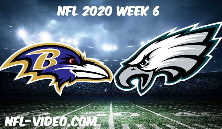 Baltimore Ravens vs Philadelphia Eagles Full Game & Highlights NFL 2020 Week 6