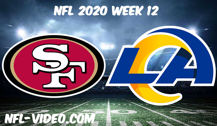San Francisco 49ers vs Los Angeles Rams Full Game & Highlights NFL 2020 Week 12