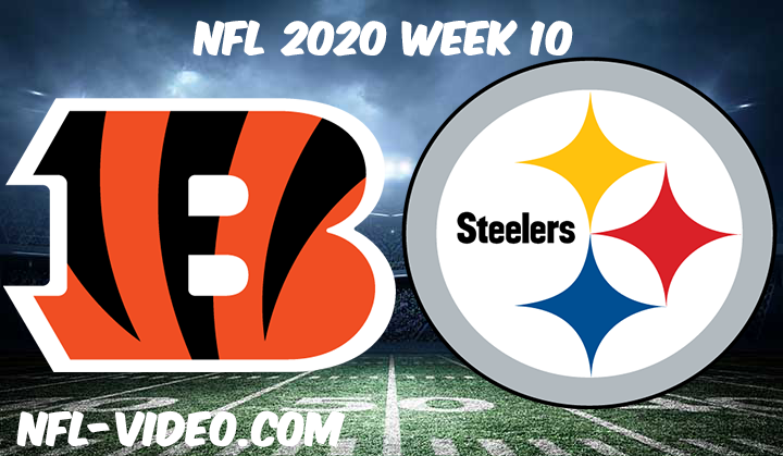 Cincinnati Bengals vs Pittsburgh Steelers Full Game & Highlights NFL 2020 Week 10