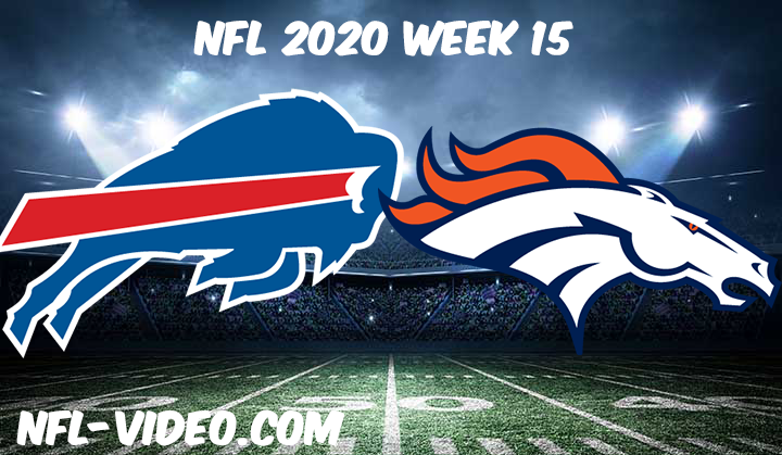 Buffalo Bills vs Denver Broncos Full Game & Highlights NFL 2020 Week 15