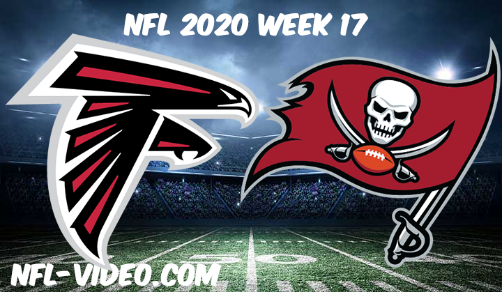 Atlanta Falcons vs Tampa Bay Buccaneers Full Game Replay & Highlights NFL 2020 Week 17