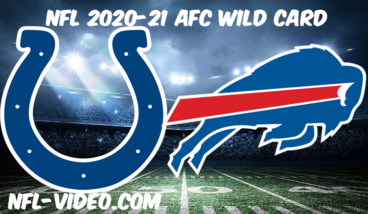Indianapolis Colts vs Buffalo Bills Full Game Replay & Highlights NFL Wild Card 2021
