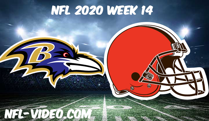 Baltimore Ravens vs Cleveland Browns Full Game & Highlights NFL 2020 Week 14