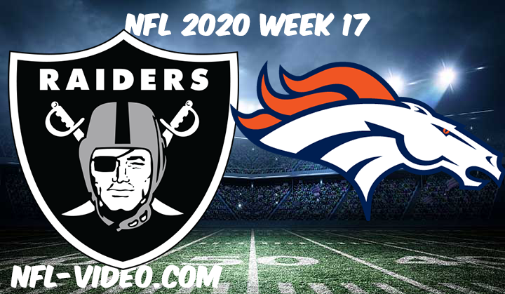 Las Vegas Raiders vs Denver Broncos Full Game Replay & Highlights NFL 2020 Week 17