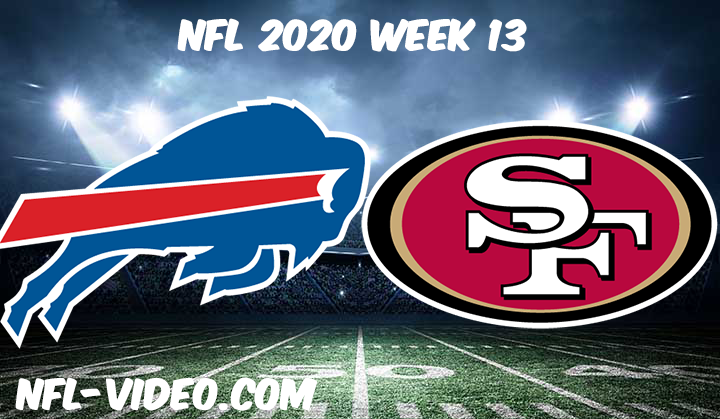 Buffalo Bills vs San Francisco 49ers Full Game & Highlights NFL 2020 Week 13