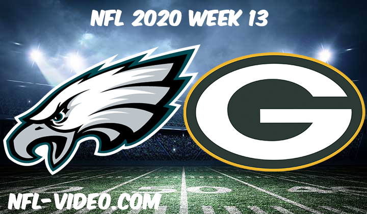 Philadelphia Eagles vs Green Bay Packers Full Game & Highlights NFL 2020 Week 13