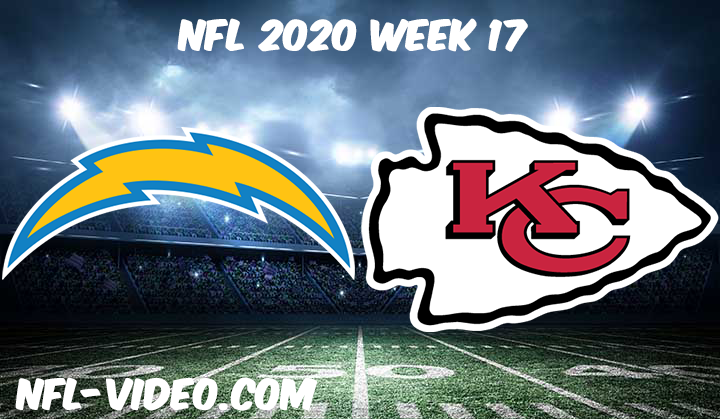 Los Angeles Chargers vs Kansas City Chiefs Full Game Replay & Highlights NFL 2020 Week 17