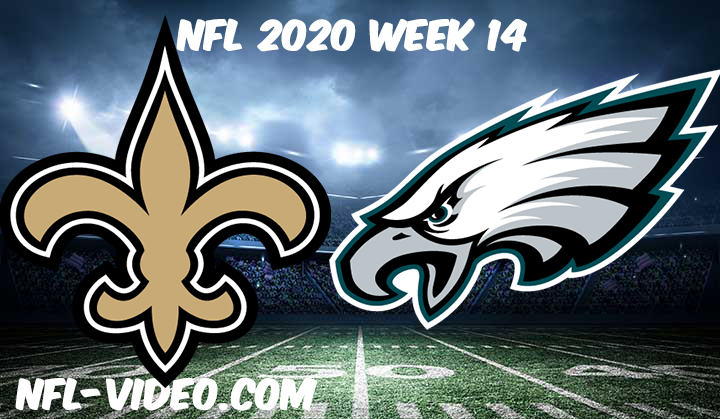 New Orleans Saints vs Philadelphia Eagles Full Game & Highlights NFL 2020 Week 14