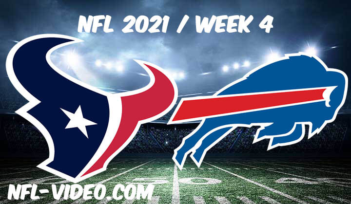 Houston Texans vs Buffalo Bills Full Game Replay 2021 NFL Week 4
