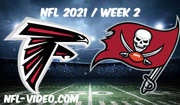 Atlanta Falcons vs Tampa Bay Buccaneers Full Game Replay 2021 NFL Week 2