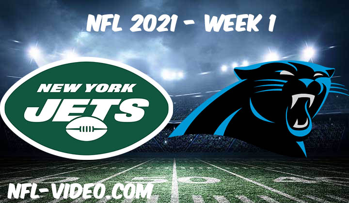 New York Jets vs Carolina Panthers Full Game Replay 2021 NFL Week 1