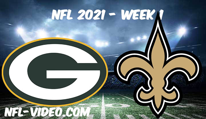 Green Bay Packers vs New Orleans Saints Full Game Replay 2021 NFL Week 1