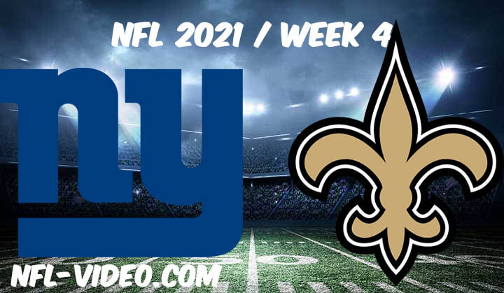 New York Giants vs New Orleans Saints Full Game Replay 2021 NFL Week 4