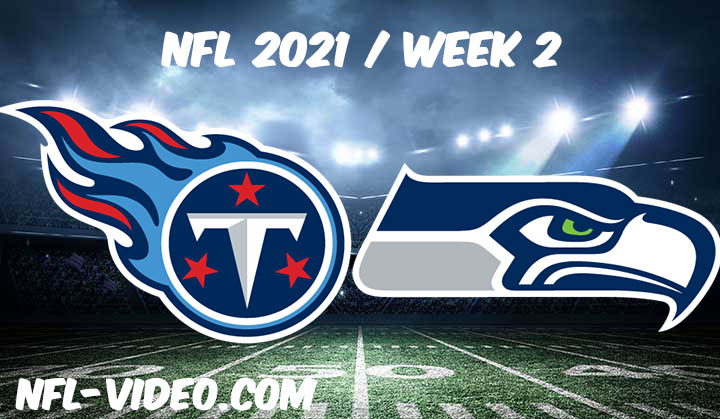 Tennessee Titans vs Seattle Seahawks Full Game Replay 2021 NFL Week 2