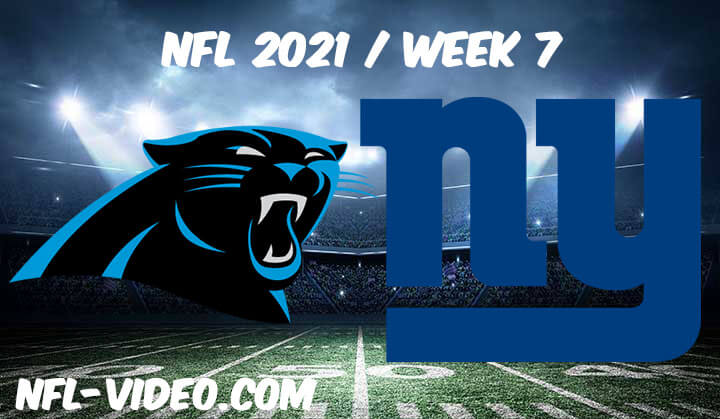 Carolina Panthers vs New York Giants Full Game Replay 2021 NFL Week 7