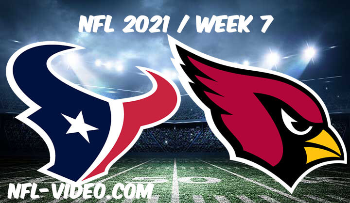 Houston Texans vs Arizona Cardinals Full Game Replay 2021 NFL Week 7