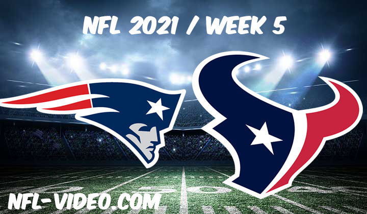 New England Patriots vs Houston Texans Full Game Replay 2021 NFL Week 5