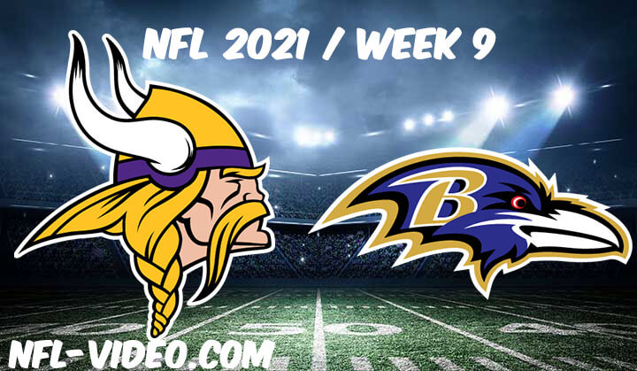 Minnesota Vikings vs Baltimore Ravens Full Game Replay 2021 NFL Week 9