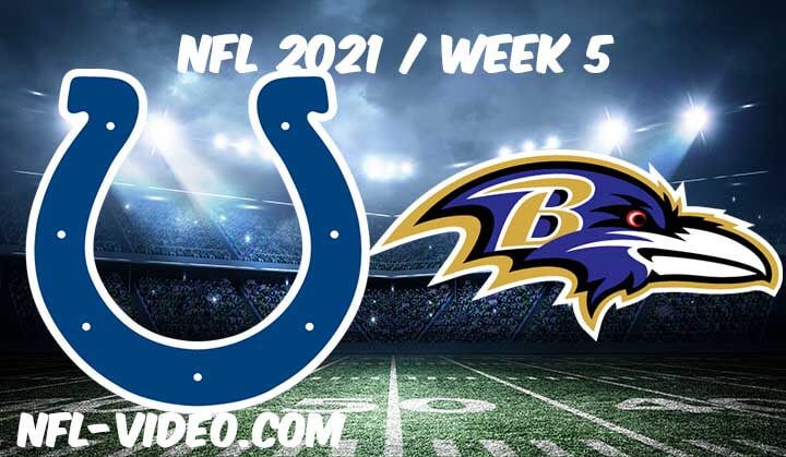 Indianapolis Colts vs Baltimore Ravens Full Game Replay 2021 NFL Week 5