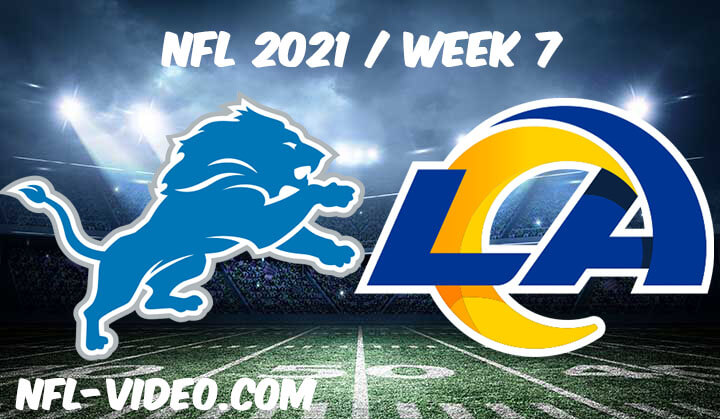 Detroit Lions vs Los Angeles Rams Full Game Replay 2021 NFL Week 7