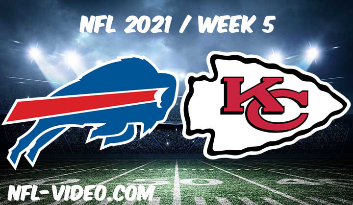 Buffalo Bills vs Kansas City Chiefs Full Game Replay 2021 NFL Week 5