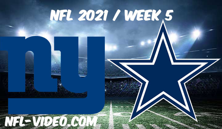 New York Giants vs Dallas Cowboys Full Game Replay 2021 NFL Week 5