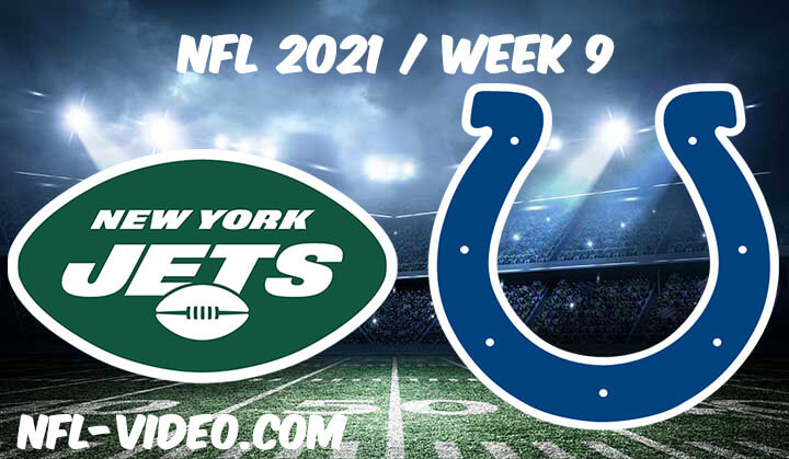 New York Jets vs Indianapolis Colts Full Game Replay 2021 NFL Week 9