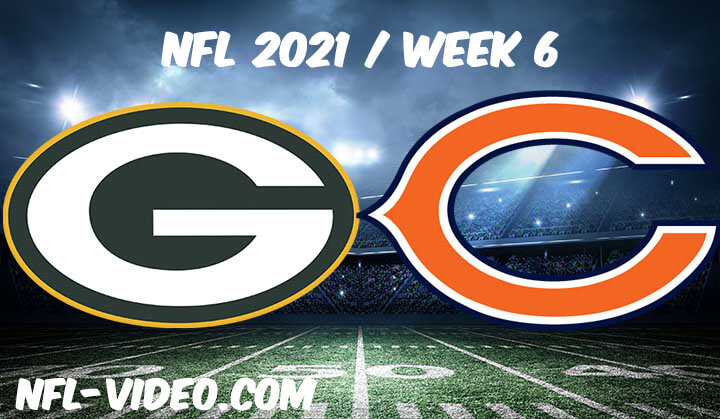 Green Bay Packers vs Chicago Bears Full Game Replay 2021 NFL Week 6