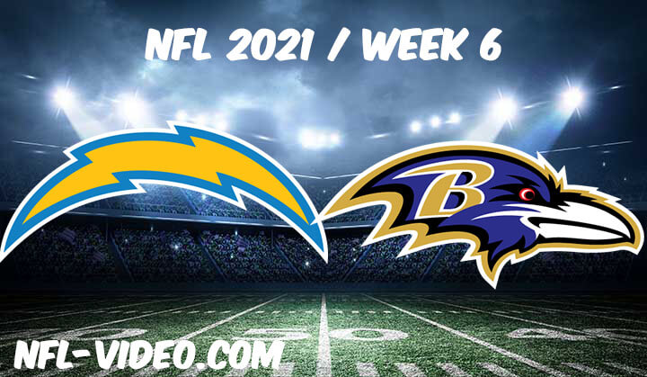 Los Angeles Chargers vs Baltimore Ravens Full Game Replay 2021 NFL Week 6