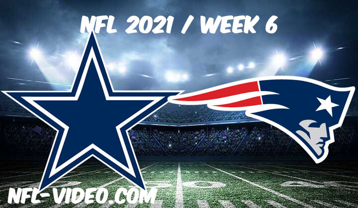 Dallas Cowboys vs New England Patriots Full Game Replay 2021 NFL Week 6