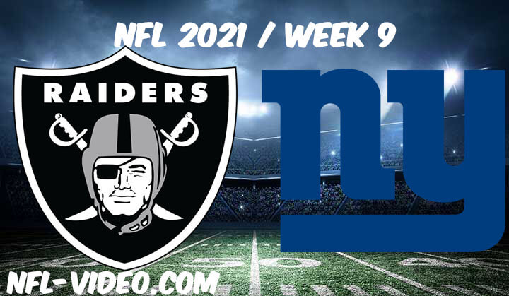 Las Vegas Raiders vs New York Giants Full Game Replay 2021 NFL Week 9