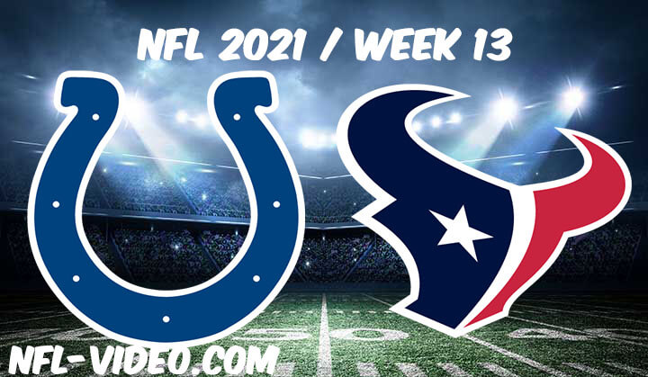 Indianapolis Colts vs Houston Texans Full Game Replay 2021 NFL Week 13