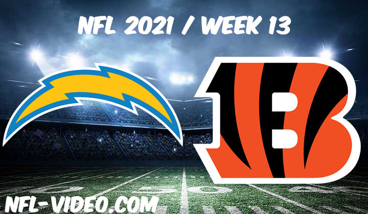 Los Angeles Chargers vs Cincinnati Bengals Full Game Replay 2021 NFL Week 13