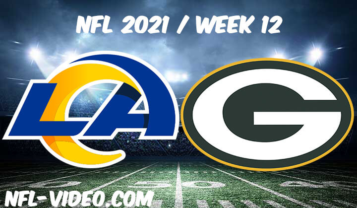 Los Angeles Rams vs Green Bay Packers Full Game Replay 2021 NFL Week 12