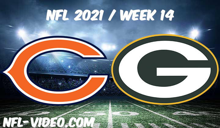 Chicago Bears vs Green Bay Packers Full Game Replay 2021 NFL Week 14